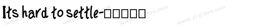 Its hard to settle字体转换